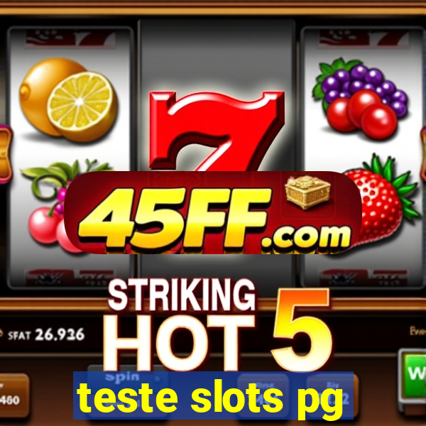 teste slots pg
